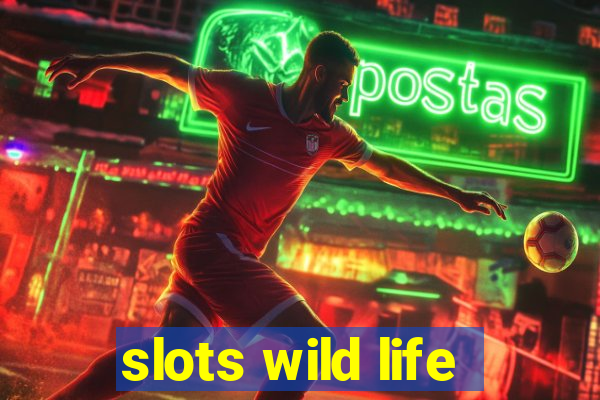 slots wild life