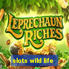 slots wild life