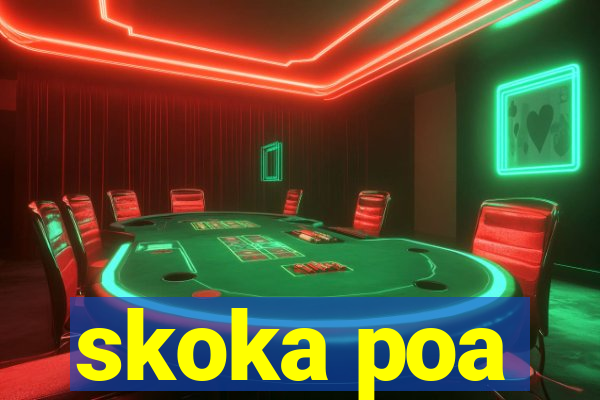 skoka poa