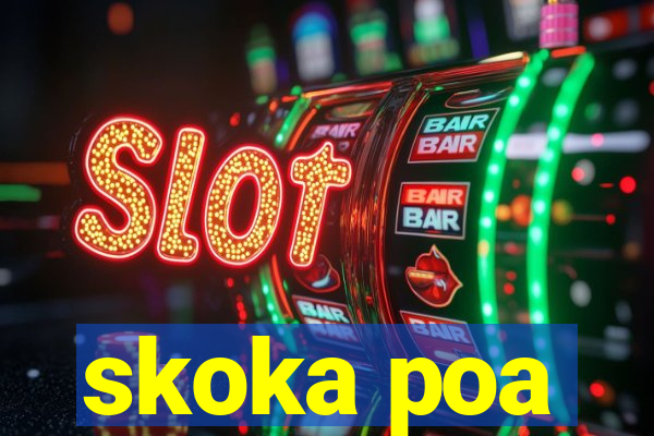 skoka poa