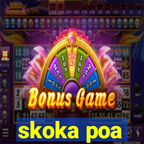 skoka poa