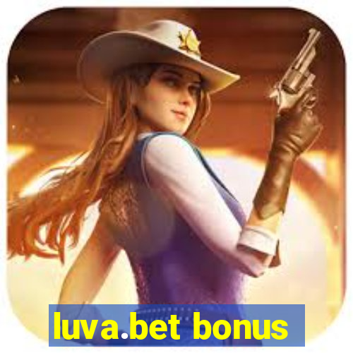 luva.bet bonus