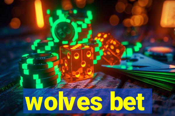 wolves bet