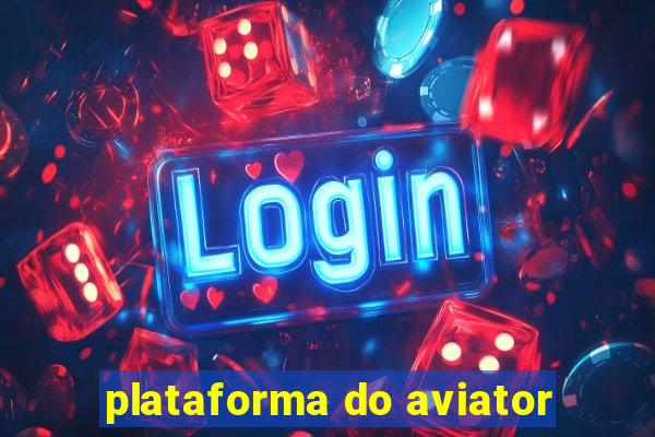 plataforma do aviator