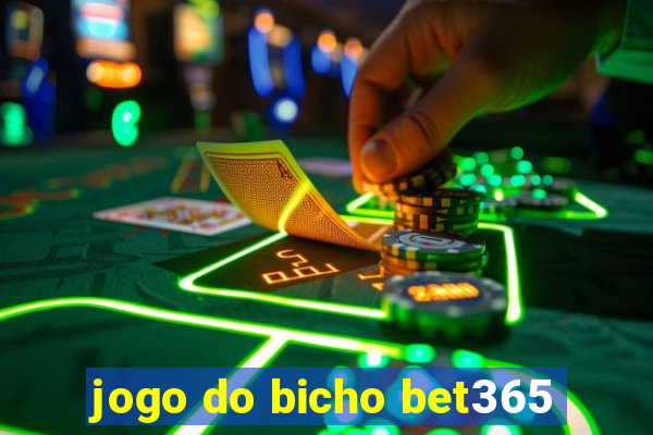 jogo do bicho bet365