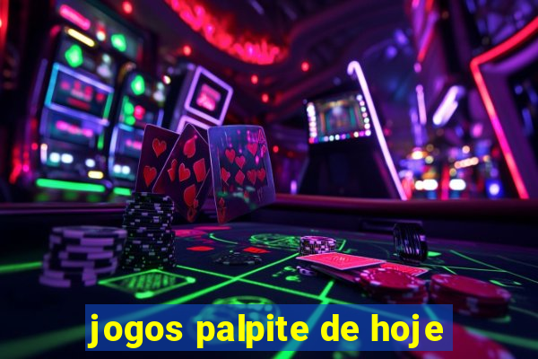 jogos palpite de hoje