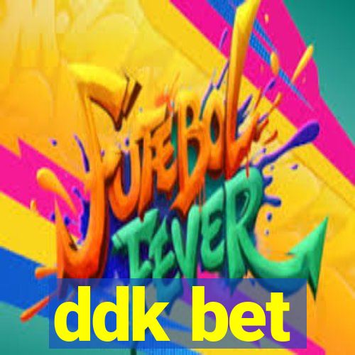 ddk bet