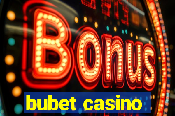 bubet casino