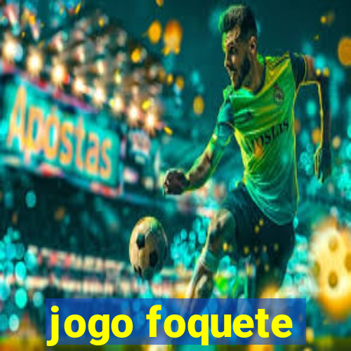 jogo foquete