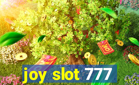 joy slot 777