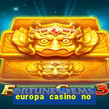 europa casino no deposit bonus