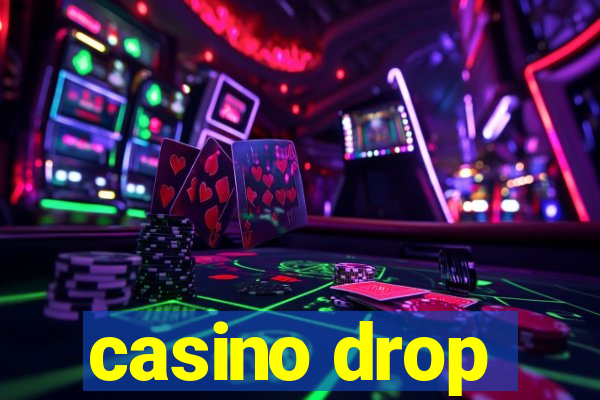 casino drop