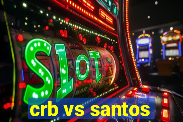 crb vs santos