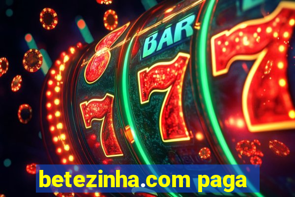 betezinha.com paga