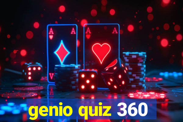 genio quiz 360