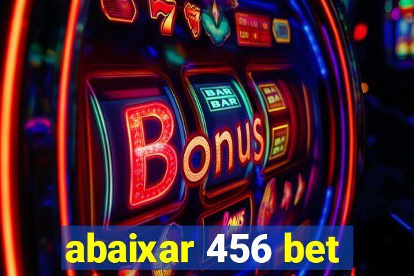 abaixar 456 bet