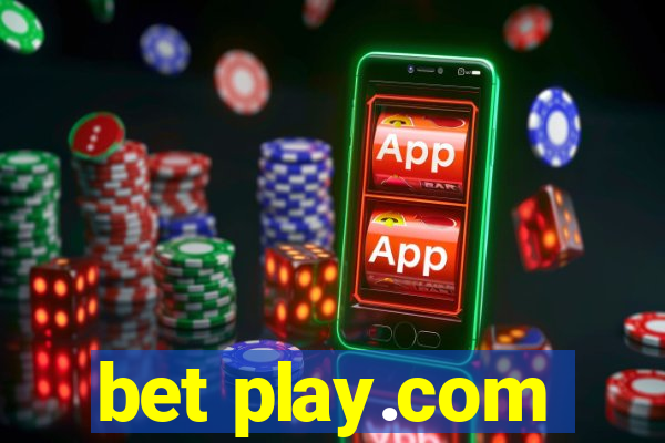 bet play.com