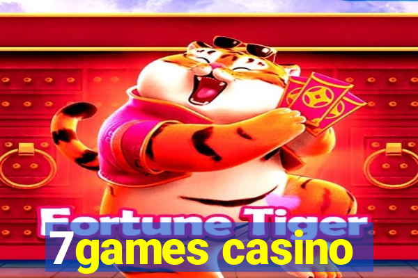 7games casino