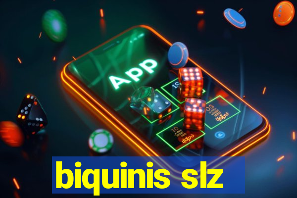 biquinis slz