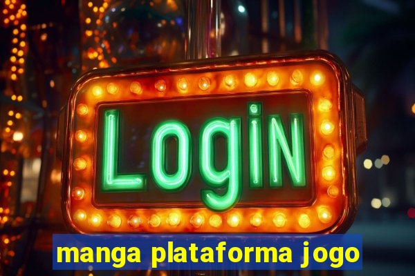 manga plataforma jogo