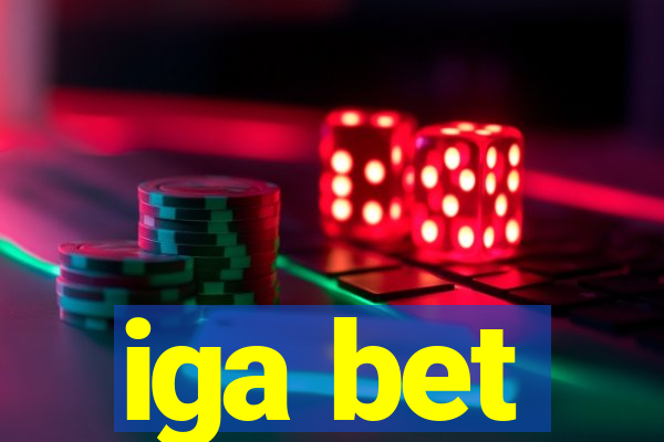 iga bet