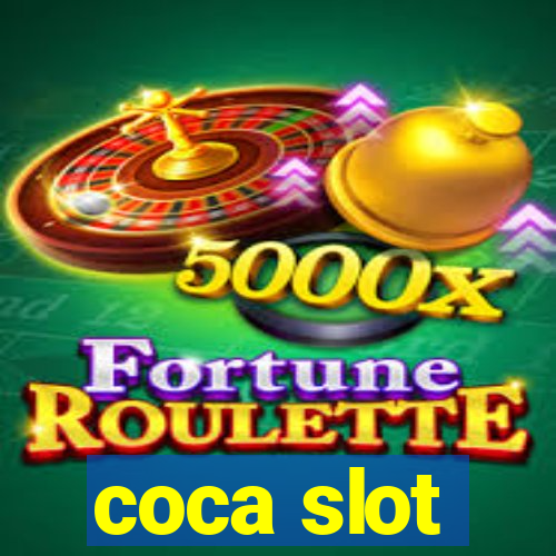 coca slot