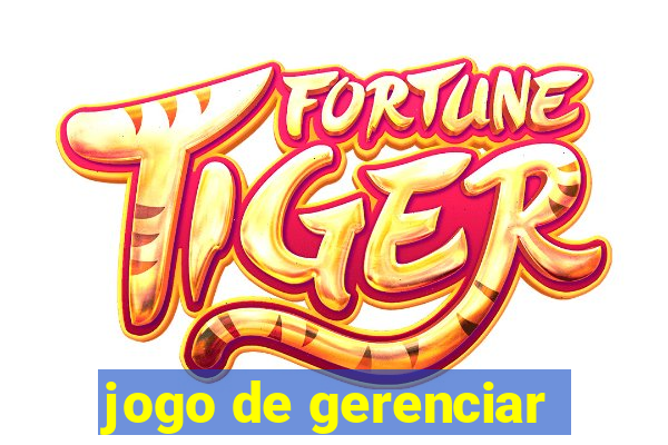 jogo de gerenciar