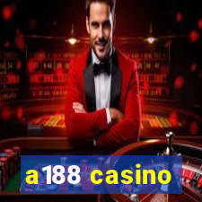 a188 casino