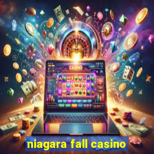 niagara fall casino