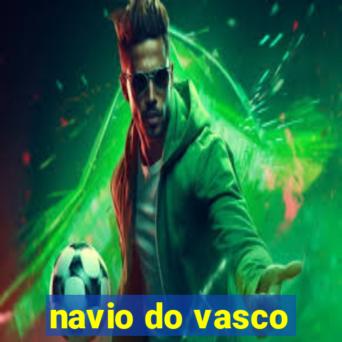 navio do vasco