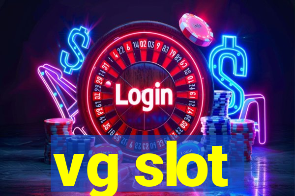 vg slot