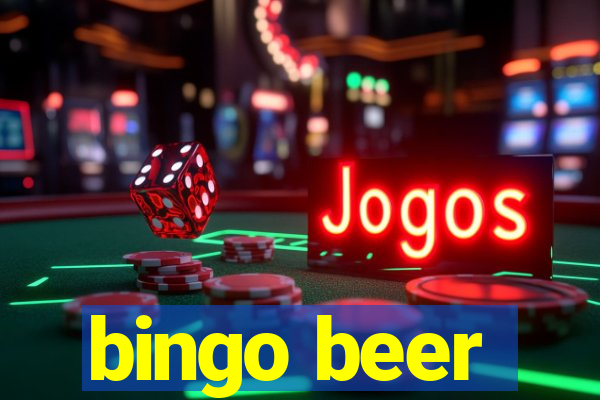 bingo beer