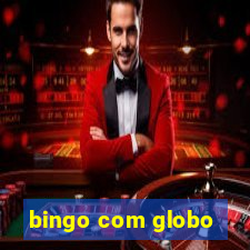 bingo com globo