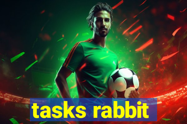 tasks rabbit