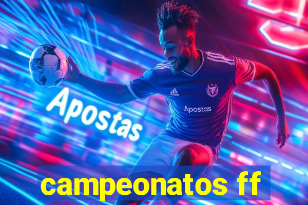 campeonatos ff