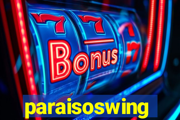 paraisoswing