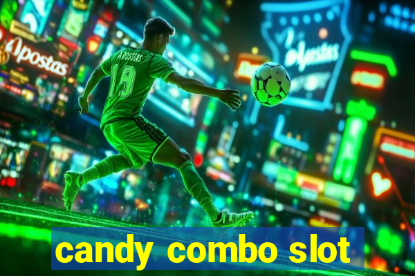 candy combo slot