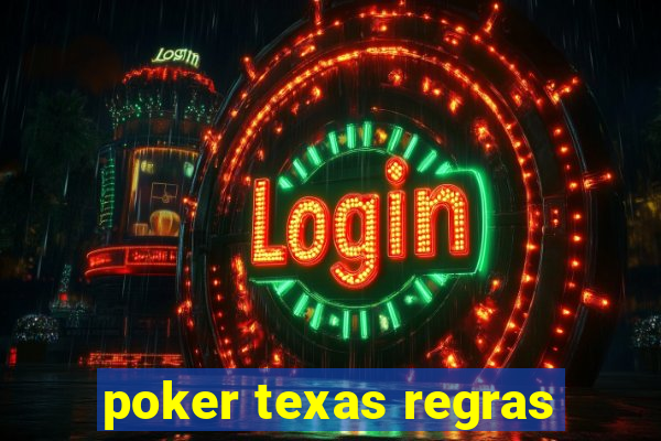 poker texas regras