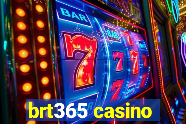 brt365 casino