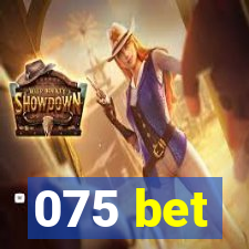 075 bet