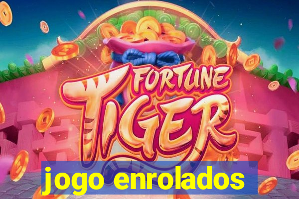 jogo enrolados