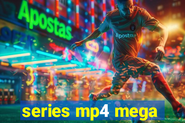 series mp4 mega