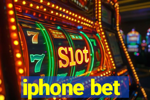 iphone bet