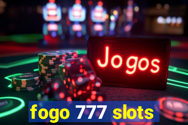 fogo 777 slots