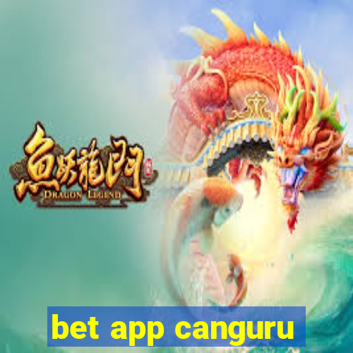 bet app canguru