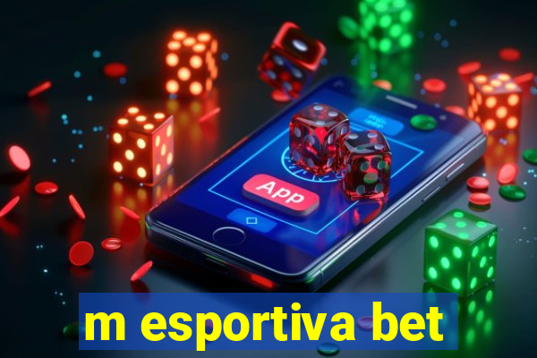 m esportiva bet