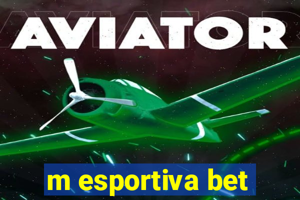 m esportiva bet