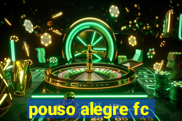 pouso alegre fc