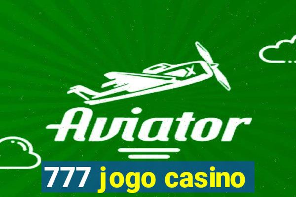 777 jogo casino