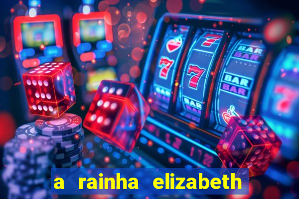 a rainha elizabeth morreu com quantos anos